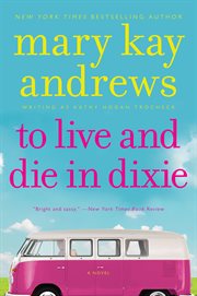To live and die in Dixie cover image cdn