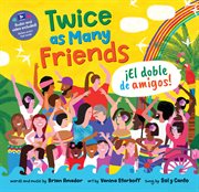 Twice as Many Friends / El doble de amigos : Barefoot Singalongs cover image cdn