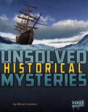Unsolved Historical Mysteries : Unsolved Mystery Files cover image cdn