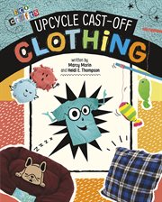 Upcycle Cast-Off Clothing : Off Clothing cover image cdn