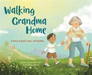 Walking Grandma Home cover image cdn