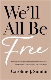 We'll All Be Free cover image cdn