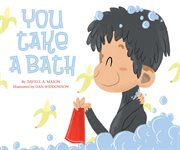 You Take a Bath : Taking Care of Myself (Mason) cover image cdn
