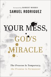 Your Mess, God's Miracle cover image cdn