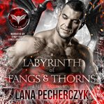 A Labyrinth of Fangs and Thorns cover image cdn