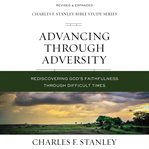 Advancing Through Adversity : Rediscover God's Faithfulness Through Difficult Times cover image cdn