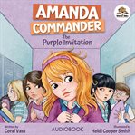 Amanda Commander: The Purple Invitation : The Purple Invitation cover image cdn