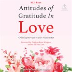 Attitudes of Gratitude in Love cover image cdn