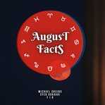 August Facts cover image cdn