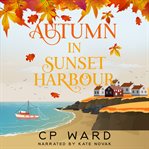 Autumn in Sunset Harbour cover image cdn