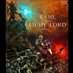 Bane of the Liche Lord cover image cdn
