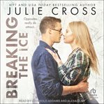 Breaking the Ice : Juniper Falls cover image cdn