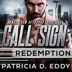 Call Sign: Redemption : Redemption cover image cdn