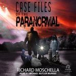 Case Files of the Paranormal cover image cdn