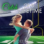 Catch of a Lifetime cover image cdn