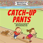 Catch-Up Pants : Up Pants cover image cdn