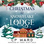 Christmas at Snowflake Lodge cover image cdn