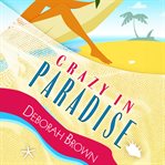 Crazy in Paradise : Paradise Florida Keys Mystery cover image cdn