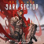 Dark Sector : Reclaimer cover image cdn