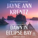 Dawn in Eclipse Bay : Eclipse Bay Trilogy cover image cdn