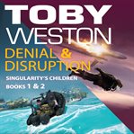 Denial & Disruption: Singularity's Children : Singularity's Children cover image cdn