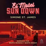 El Motel Sun Down (The Sun Down Motel) cover image cdn