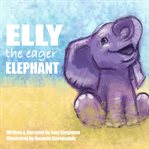 Elly the Eager Elephant cover image cdn