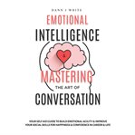 Emotional Intelligence and Mastering the Art of Conversation cover image cdn