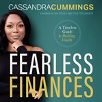 Fearless Finances : A Timeless Guide to Building Wealth cover image cdn