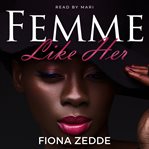 Femme Like Her cover image cdn