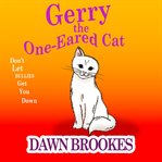 Gerry the One-Eared Cat : Eared Cat cover image cdn