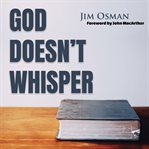 God Doesn't Whisper cover image cdn