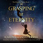 Grasping at Eternity cover image cdn
