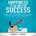 Happiness Is the Way for Success cover image cdn
