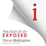 i: The Root of Sin Exposed : The Root of Sin Exposed cover image cdn