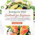 Ketogenic Diet Cookbook for Beginners cover image cdn