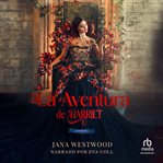 La aventura de Harriet (Harriet's Adventure) : Las Wharton cover image cdn