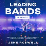 Leading Bands in Music cover image cdn