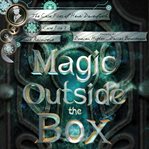 Magic Outside the Box cover image cdn