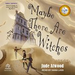 Maybe There Are Witches cover image cdn
