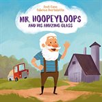 Mr. Hoopeyloops and His Amazing Glass cover image cdn