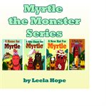Myrtle the Monster Series cover image cdn
