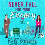 Never Fall For Your Enemy (Especially Not at Christmas) cover image cdn
