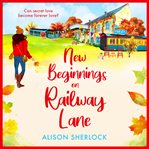 New Beginnings on Railway Lane cover image cdn
