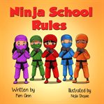 Ninja School Rules cover image cdn
