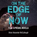 On the Edge of Now cover image cdn