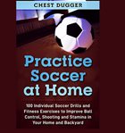 Practice Soccer At Home cover image cdn