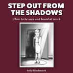 Step Out From the Shadows cover image cdn