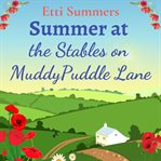 Summer at the Stables on Muddypuddle Lane cover image cdn