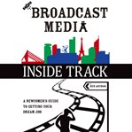 The Broadcast Media Inside Track cover image cdn